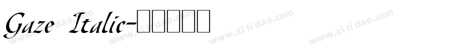 Gaze Italic字体转换